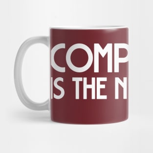 Dan Rather quote: Competence is the new cool (white text) Mug